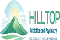 Hilltop Addiction and Psychiatry