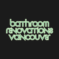 Bathroom Renovations Vancouver: Full Bathroom Renovation & Remodeling, Custom Vanities, Tubs, Showers