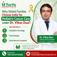 Dr. Vikas Dua Pediatric Oncologist India