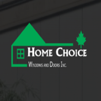 Home Choice Windows & Doors Inc.